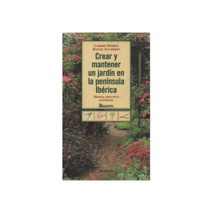 Crear y mantener un jardín en la península Ibérica